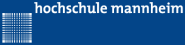 Hochschule Mannheim Hochschule Mannheim